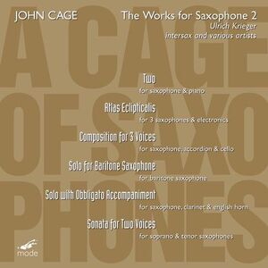 Ulrich Krieger - Cage of Saxophones 2  CD